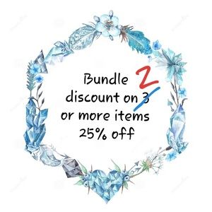 Bundle 2 or more items 25% off